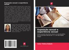 Buchcover von Exposição sexual e experiência sexual