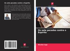 Buchcover von Os sete pecados contra o Espírito