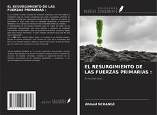 Copertina di EL RESURGIMIENTO DE LAS FUERZAS PRIMARIAS :