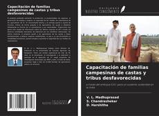 Copertina di Capacitación de familias campesinas de castas y tribus desfavorecidas