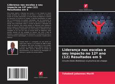 Buchcover von Liderança nas escolas e seu impacto no 12º ano (12) Resultados em S