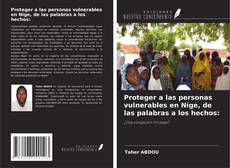 Copertina di Proteger a las personas vulnerables en Níge, de las palabras a los hechos: