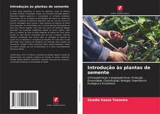 Buchcover von Introdução às plantas de semente