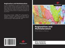 Bookcover of Regionalism and Multilateralism