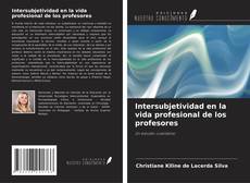 Copertina di Intersubjetividad en la vida profesional de los profesores