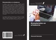 Copertina di Biomateriales en ortodoncia