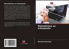 Buchcover von Biomatériaux en orthodontie