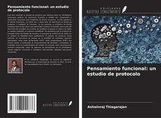 Copertina di Pensamiento funcional: un estudio de protocolo