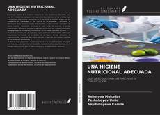 Copertina di UNA HIGIENE NUTRICIONAL ADECUADA