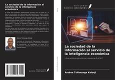 Buchcover von La sociedad de la información al servicio de la inteligencia económica