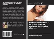 Buchcover von Factores asociados a la lactancia materna exclusiva de gemelos ghaneses