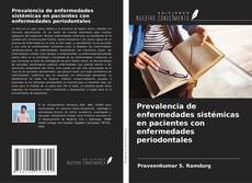 Copertina di Prevalencia de enfermedades sistémicas en pacientes con enfermedades periodontales