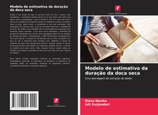 Buchcover von Modelo de estimativa da duração da doca seca