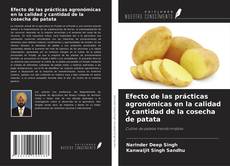 Buchcover von Efecto de las prácticas agronómicas en la calidad y cantidad de la cosecha de patata