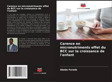 Buchcover von Carence en micronutriments effet du BCC sur la croissance de l'enfant