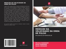 Buchcover von MEDIÇÃO DA VELOCIDADE DA ONDA DE PULSO