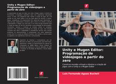 Buchcover von Unity e Mugen Editor: Programação de videojogos a partir do zero