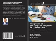 Copertina di Integración de la pedagogía de proyectos en la enseñanza