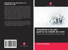 Buchcover von Arquitetura do pós-guerra na cidade de León