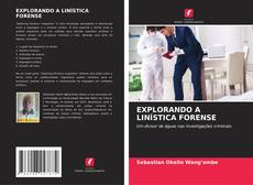 Buchcover von EXPLORANDO A LINÍSTICA FORENSE