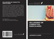 Copertina di SELLADORES DE CONDUCTOS RADICULARES