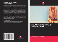 Buchcover von SELANTES DE CANAIS RADICULARES