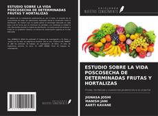 Copertina di ESTUDIO SOBRE LA VIDA POSCOSECHA DE DETERMINADAS FRUTAS Y HORTALIZAS