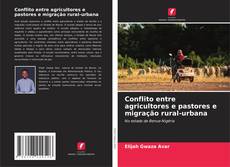 Buchcover von Conflito entre agricultores e pastores e migração rural-urbana