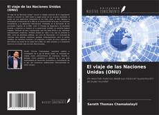 Copertina di El viaje de las Naciones Unidas (ONU)