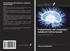 Capa do livro de Tratamiento del empiema subdural intracraneal 