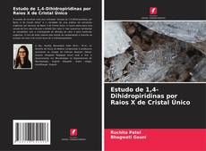 Buchcover von Estudo de 1,4-Dihidropiridinas por Raios X de Cristal Único