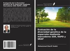 Copertina di Evaluación de la diversidad genética de la esparceta mediante marcadores SSR, RAPD y SRAP