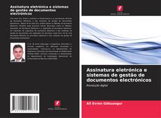 Buchcover von Assinatura eletrónica e sistemas de gestão de documentos electrónicos