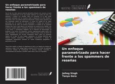 Capa do livro de Un enfoque parametrizado para hacer frente a los spammers de reseñas 