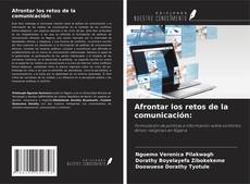 Capa do livro de Afrontar los retos de la comunicación: 