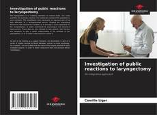 Couverture de Investigation of public reactions to laryngectomy
