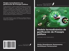 Capa do livro de Modelo termodinámico de gasificación de Prosopis juliflora 