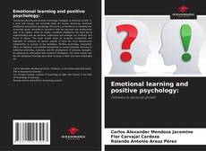 Portada del libro de Emotional learning and positive psychology: