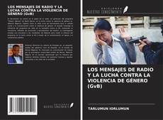 Capa do livro de LOS MENSAJES DE RADIO Y LA LUCHA CONTRA LA VIOLENCIA DE GÉNERO (GvB) 