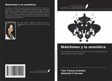 Buchcover von Watchmen y la semiótica