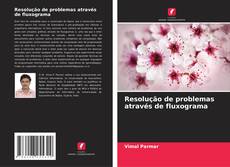 Bookcover of Resolução de problemas através de fluxograma