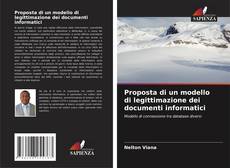 Copertina di Proposta di un modello di legittimazione dei documenti informatici