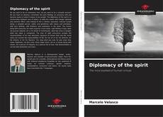 Bookcover of Diplomacy of the spirit