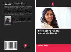 Buchcover von Livro sobre fundos mútuos indianos