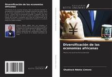 Bookcover of Diversificación de las economías africanas