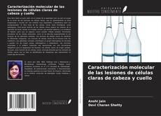 Buchcover von Caracterización molecular de las lesiones de células claras de cabeza y cuello