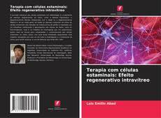 Buchcover von Terapia com células estaminais: Efeito regenerativo intravítreo