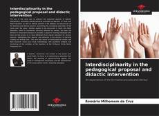 Bookcover of Interdisciplinarity in the pedagogical proposal and didactic intervention