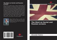 Bookcover of The West on Soviet and Russian screens