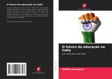 Portada del libro de O futuro da educação na Índia